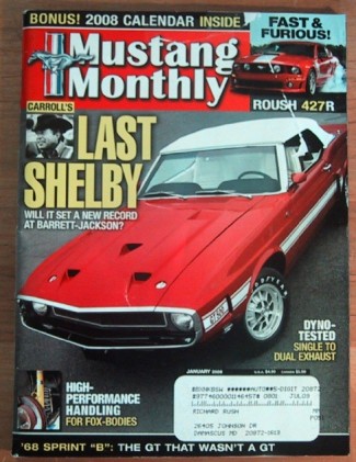 MUSTANG MONTHLY 2008 JAN - ROUSH 427R, '68 SPRINT, '69 GT500